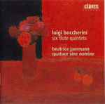 Cover for album: Luigi Boccherini, Béatrice Jaermann, Quatuor Sine Nomine – Six Flute Quintets(CD, Album)