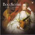 Cover for album: Boccherini - Enrico Bronzi, Accademia I Filarmonici Di Verona – Cello Concertos (Complete)