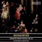 Cover for album: Boismortier, Olivier Brault – Sonates Pour Violon, Op. 20(CD, Album)