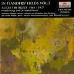 Cover for album: In Flanders' Fields Vol. 5 : French Songs And Orchestral Music(CD, )