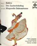 Cover for album: Ravel, De Boeck, Dukas, Symphony Orchestra Of The Belgian National Radio, Franz André – Bolero / Der Zauberlehrling/ Rhapsodie Dahoméenne(LP, 10