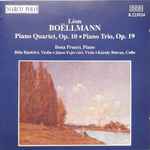 Cover for album: Léon Boëllmann – Ilona Prunyi, Béla Bánfalvi, János Fejérvári, Károly Botvay – Piano Quartet, Op. 10 / Piano Trio, Op. 19