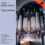 Cover for album: Léon Boëllmann / Willibald Guggenmos – Orgelwerke (Willibald Guggenmos An Der Cavaillé-Coll-Orgel In Azkoitia)(CD, Album, Stereo)