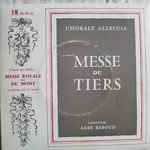 Cover for album: Chorale Alleluia Direction : Abbé Reboud – Messe Du Tiers(7