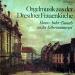 Cover for album: Hanns Ander-Donath – Orgelmusik Aus Der Frauenkirche