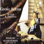 Cover for album: Georg Boehm, Rinaldo Alessandrini – Suites & Partitas(CD, Album)