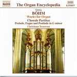 Cover for album: Georg Böhm - Christiaan Teeuwsen – Works For Organ, Vol. 1(CD, Album)