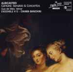 Cover for album: Albicastro, Guy De Mey, Ensemble 415, Chiara Banchini – Cantate, Sonates & Concertos