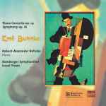 Cover for album: Emil Bohnke, Robert-Alexander Bohnke, Bamberger Symphoniker, Israel Yinon – Piano Concerto Op. 14 / Symphony Op. 16(CD, Album)