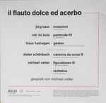 Cover for album: Jürg Baur / Rob Du Bois / Klaus Hashagen / Dieter Schönbach / Michael Vetter – Il Flauto Dolce Ed Acerbo(LP, Stereo)