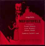 Cover for album: Arrigo Boito, Nicolai Ghiaurov, Carlo Bergonzi, Renata Tebaldi, Lamberto Gardelli – Mefistofele