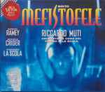 Cover for album: Boito, Riccardo Muti, Orchestra E Coro Del Teatro Alla Scala, Samuel Ramey, Michèle Crider, Vincenzo La Scola – Mefistofele