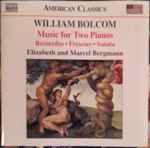 Cover for album: William Bolcom - Elizabeth Bergmann And Marcel Bergmann – Music For Two Pianos (Recuerdos • Frescoes • Sonata)