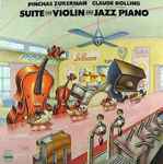 Cover for album: Pinchas Zukerman / Claude Bolling – Suite For Violin And Jazz Piano