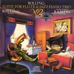 Cover for album: Jean-Pierre Rampal, Claude Bolling – Bolling: Suite No. 2 For Flute And Jazz Piano Trio