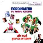 Cover for album: L'Ordinateur Des Pompes-Funèbres / Dis-Moi Que Tu M'Aimes(CD, Album, Limited Edition)