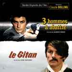 Cover for album: 3 Hommes À Abattre / Le Gitan (Bandes Originales Des Films)(CD, Album, Enhanced, Limited Edition, Reissue, Remastered)