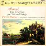 Cover for album: Albinoni - Pierre Pierlot , Oboe 'Antiqua Musica' Chamber Orchestra • Jacques Roussel – Five Concertos For Oboe And Strings