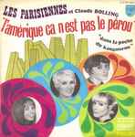 Cover for album: Les Parisiennes Et Claude Bolling – L’Amérique Ca N'est Pas Le Pérou