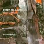 Cover for album: Peter Ablinger - Nicolas Hodges – Voices And Piano(CD, Album)