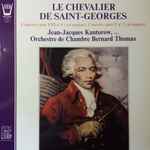 Cover for album: Joseph Boulogne, Chevalier De Saint-Georges, Jean-Jacques Kantorow, Orchestre de Chambre Bernard Thomas – Concerto Opus VIII N°9 (Sol Majeur), Concerto Opus V N°2 (La Majeur)