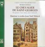 Cover for album: Joseph Boulogne, Chevalier De Saint-Georges, Quatuor A Cordes Jean-Noël Molard – Six Quators À Deux Violons, Alto Et Violoncelle(LP)
