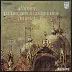 Cover for album: Albinoni - I Musici – 12 Concerti A Cinque Op. 9