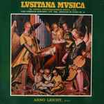 Cover for album: João Domingos Bomtempo, Arno Leicht – Lusitana Musica: João Domingos Bomtempo - Sonata De Piano Op. 18(LP, Album)