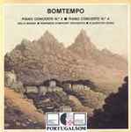 Cover for album: Bomtempo - Nella Maissa, Nürnberg Symphony Orchestra, Klauspeter Seibel – Piano Concerto No. 2 ■ Piano Concerto No. 4