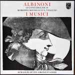 Cover for album: Albinoni – Roberto Michelucci, I Musici – 12 Concerti, Op. 10