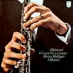 Cover for album: Albinoni, Heinz Holliger, I Musici – 4 Concerti A Cinque