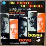 Cover for album: Bossa Nova + 5 Sous La Direction De Luiz Bonfá – En Direct Du Brésil(7