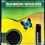 Cover for album: Baden Powell, Garoto, Luiz Bonfá, Paulinho Nogueira, Sebastião Tapajós, Toquinho – Violão Brasileiro / Brazilian Guitar(Box Set, , 6×LP, Compilation)