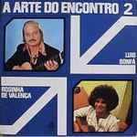 Cover for album: Luis Bonfá / Rosinha de Valença – A Arte Do Encontro 2(LP, Compilation)