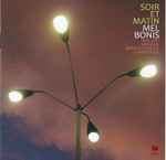 Cover for album: Soir Et Matin - Musique Impressionniste Romantique(CD, Album)