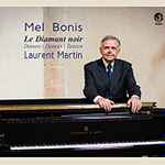 Cover for album: Mélanie Bonis, Laurent Martin (2) – Le Diamant noir(CD, Mini, Album)