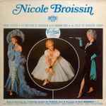 Cover for album: Nicole Broissin • Orchestre Lyrique De L'ORTF / Paul Bonneau – Nicole Broissin(LP, Album, Stereo)