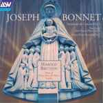 Cover for album: Joseph Bonnet, Harold Britton – Organ Works(CD, Album)