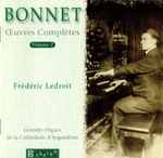 Cover for album: Bonnet - Frédéric Ledroit – Œuvres Complètes Volume 2(CD, )