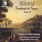 Cover for album: Giovanni Bononcini – Tripla Concordia – Divertimenti Da Camera (Londra 1722)(CD, Stereo)