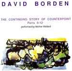 Cover for album: David Borden Performed By Mother Mallard – The Continuing Story Of Counterpoint, Parts 9-12(CD, Album)