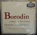 Cover for album: Borodin – Ernest Ansermet conducting L'Orchestre De La Suisse Romande – Symphony No. 2 In B Minor