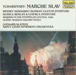 Cover for album: Leonard Slatkin, Saint Louis Symphony Orchestra, Tchaikovsky – Marche Slav