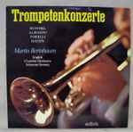 Cover for album: Hummel, Albinoni, Torelli, Haydn, Johannes Somary, Martin Berinbaum, English Chamber Orchestra – Trompetenkonzerte