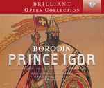 Cover for album: Borodin, Sofia Festival Orchestra, Sofia National Opera Chorus, Emil Tchakarov – Prince Igor