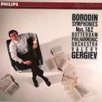 Cover for album: Borodin - Rotterdam Philharmonic Orchestra, Valery Gergiev – Symphonies Nos. 1 & 2