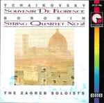 Cover for album: Tchaikovsky, Borodin, The Zagreb Soloists, Tonko Ninić – Souvenir De Florence, Op. 70, String Quartet No.2 In D, (Arr. For String Orchestra)(CD, Album, Stereo)