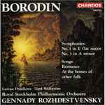 Cover for album: Borodin, Royal Stockholm Philharmonic Orchestra . Gennady Rozhdestvensky . Larissa Dyadkova . Tord Wallström – Symphonies Nos. 1 & 3 / Songs(CD, Album)