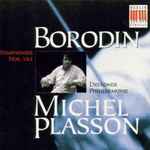 Cover for album: Borodin - Dresdner Philharmonie, Michel Plasson – Symphonies Nos. 1 & 2