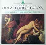 Cover for album: Albinoni, Pierre Pierlot - Piero Toso, Claudio Scimone / Dir. I Solisti Veneti – Douze Concertos Op.7